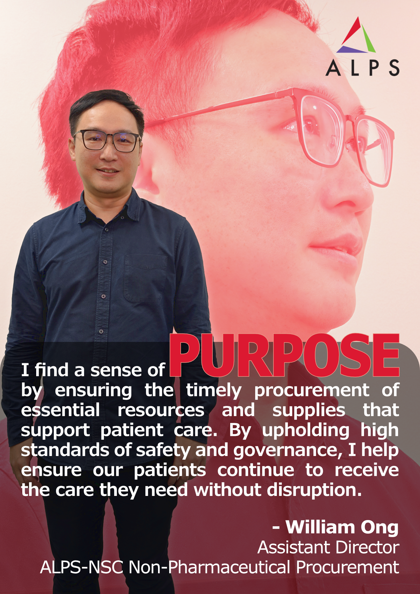 ALPS Purpose poster featuring ALPS employee - William Ong